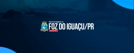 Concurso Foz do Iguaçu (PR): Fundação FAFIPA é definida como banca; salários chegam a R$ 21 mil