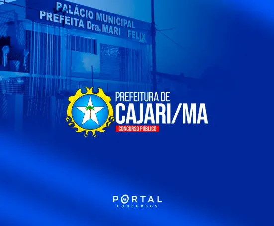 Concurso Cajari (MA): Edital publicado com 171 vagas e salários de até R$ 4.750,00