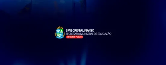 Concurso SME Cristalina GO: banca definida e edital previsto até maio com 74 vagas