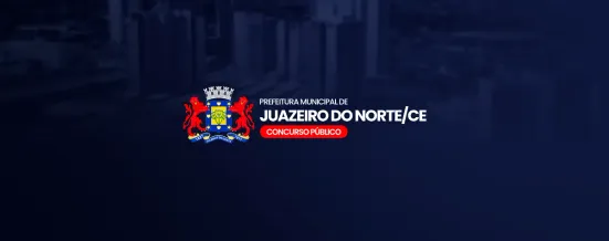 Concurso Juazeiro do Norte/CE: prefeitura inicia estudos para novo edital em 2026