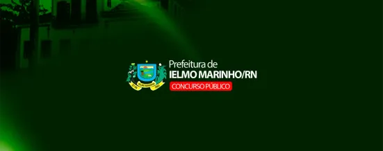 Concurso Ielmo Marinho/RN: prefeitura institui comissão organizadora do novo edital