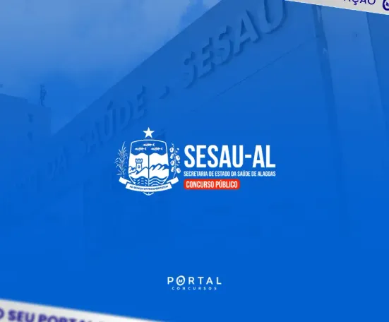 Concurso SESAU AL: banca definida para novo edital com 3.500 vagas