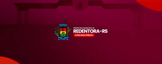 Concurso Redentora RS: banca definida; edital terá 50 vagas para Prefeitura e Câmara Municipal