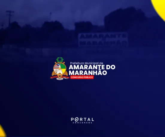 Concurso da Prefeitura de Amarante do Maranhão deve sair do papel em breve; projeto será enviado à Câmara