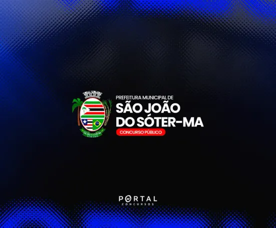 Concurso São João do Sóter MA: Justiça determina realização de novo edital para substituir temporários