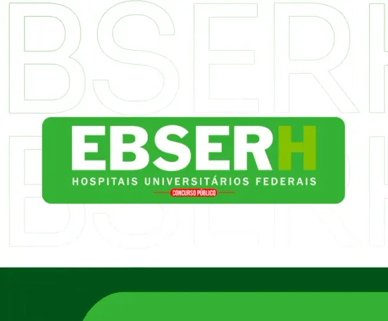 Concurso EBSERH tem validade prorrogada por mais um ano