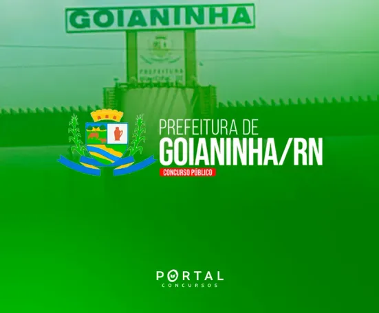 Concurso Prefeitura de Goianinha (RN) 2026: Edital publicado com 181 vagas imediatas