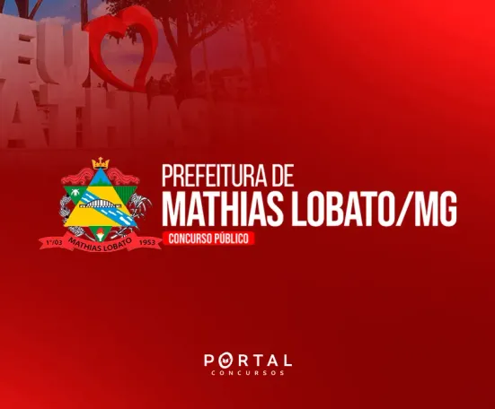 Concurso Mathias Lobato (MG): Edital publicado com 123 vagas e salários de até R$ 4 mil
