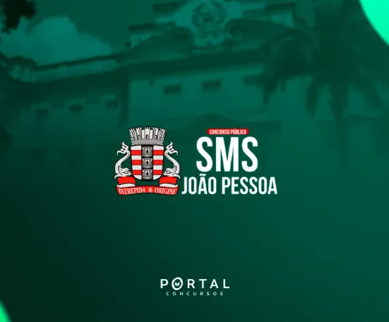 Concurso SMS João Pessoa (PB): Licitação aberta para edital histórico com 2.000 vagas