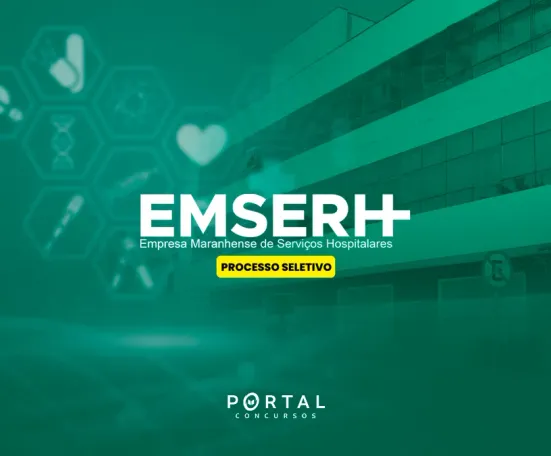 Processo seletivo EMSERH: Fundação Sousândrade é definida como banca; salários chegam a R$ 17,8 mil