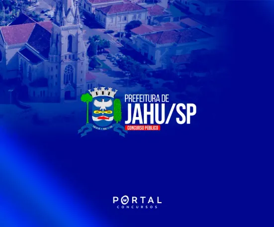 Concurso Prefeitura de Jahu (SP): Banca contratada e novo edital é iminente